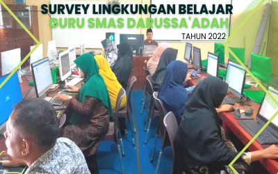 GURU SMAS DARUSSA'ADAH GLUMPANG TIGA MENGIKUTI SURVEY LINGKUNGAN BELAJAR TAHUN 2022